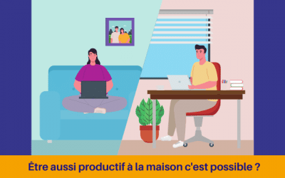 Travail et maison : les 6 clés pour optimiser son activité professionnelle