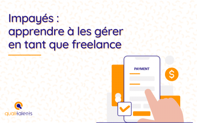 Impayés : apprendre à les gérer en tant que freelance